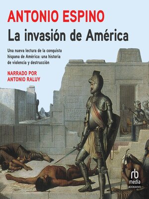 cover image of La invasión de América (The Invasion of América)